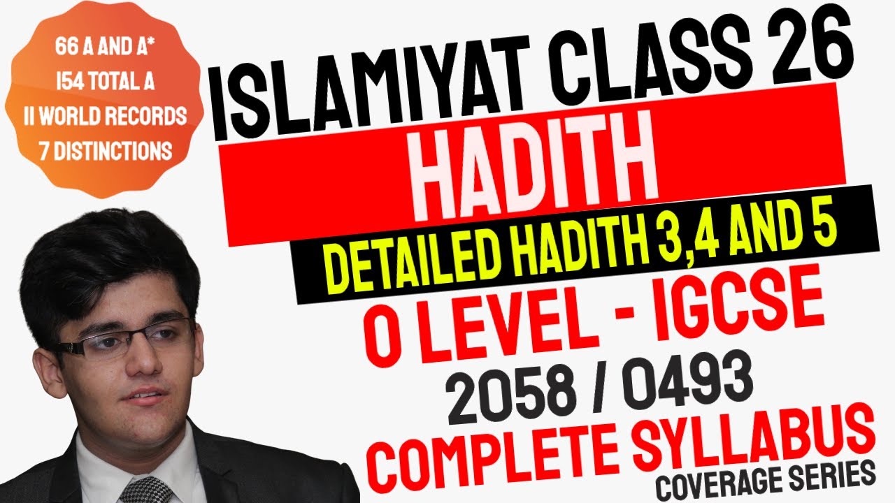 Class 26 | How To Solve Hadith Question - Hadith 3-5 | O Level Islamiyat 2058 & IGCSE Islamiyat 0493