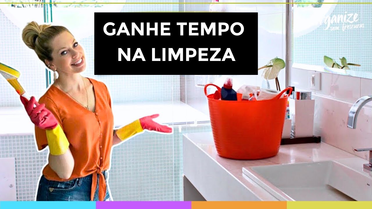 10 HÁBITOS DE LIMPEZA PRA VOCÊ GANHAR MAIS TEMPO NO DIA A DIA! Organize sem Frescuras