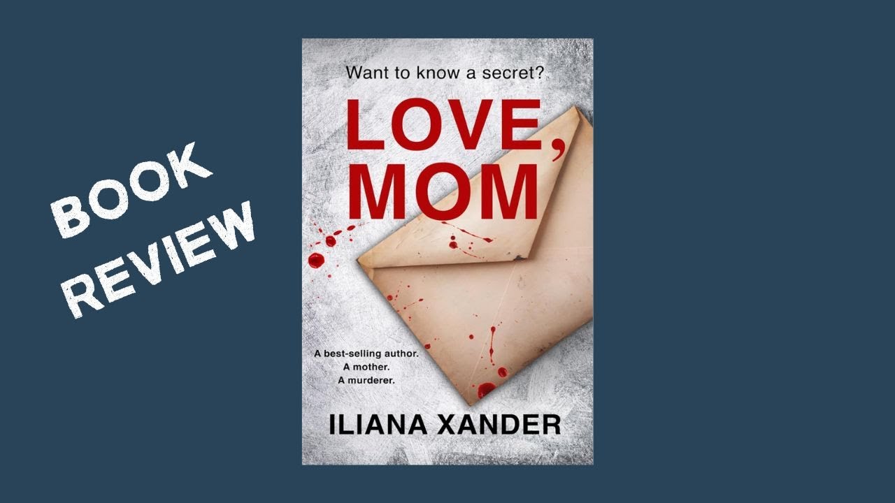 Love, Mom - Mackenzie finds out the truth about her mysterious late mother and it's not pretty