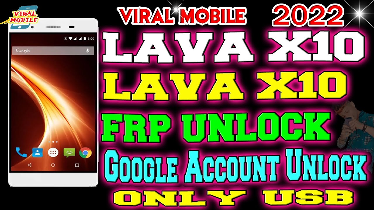 Lava X10 Frp Unlock Lava iris X10 Google Account Remove One Click Frp Unlock By Viral mobiles 2022