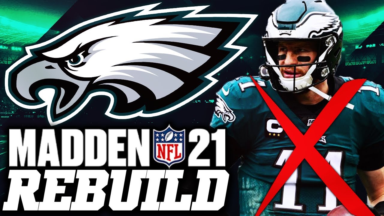 Rebuilding the Philadelphia Eagles WITHOUT Carson Wentz
