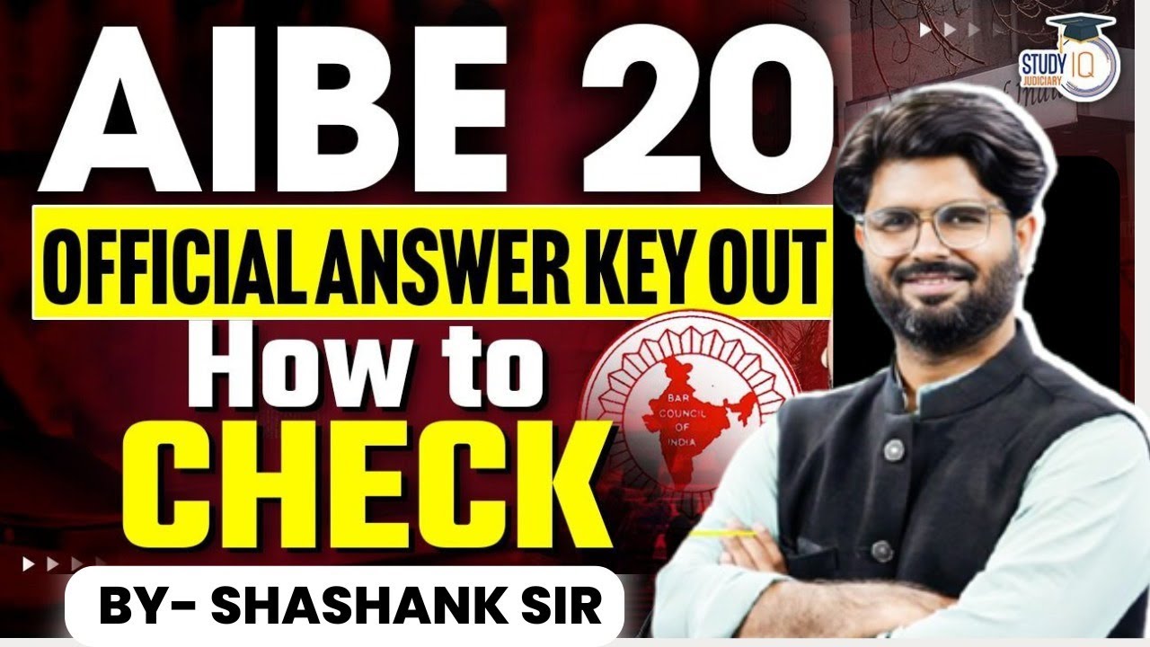 AIBE 20 Official Answer Key Out | Important Highlights | Full Analysis by Shashank Sir
