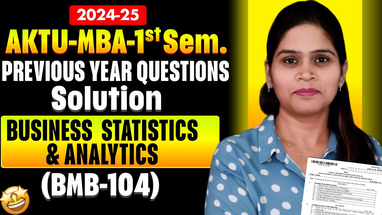 AKTU | MBA 1st Sem | Business Statistics & Analytics | Previous Year Questions Solution AKTU MBA PYQ