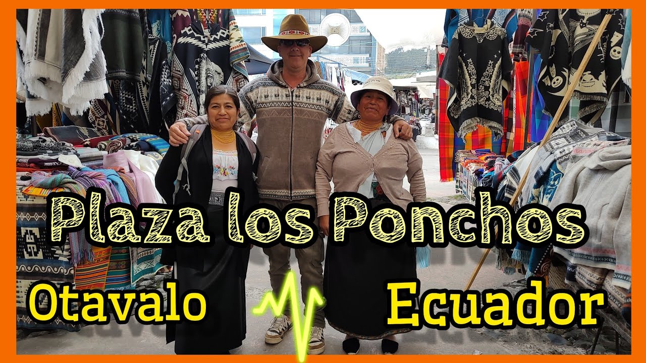 Plaza Los Ponchos