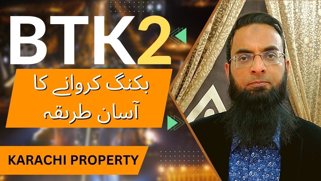 BTK2 Plot Booking Process - How to Book Plot In BTK 2 - #btk2 #bahriatown - BTK2 Updates