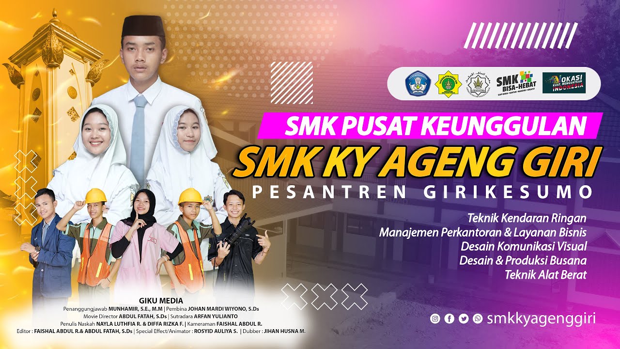 PROFILE SMK PUSAT KEUNGGULAN | SMK KY AGENG GIRI | PESANTREN GIRIKESUMO