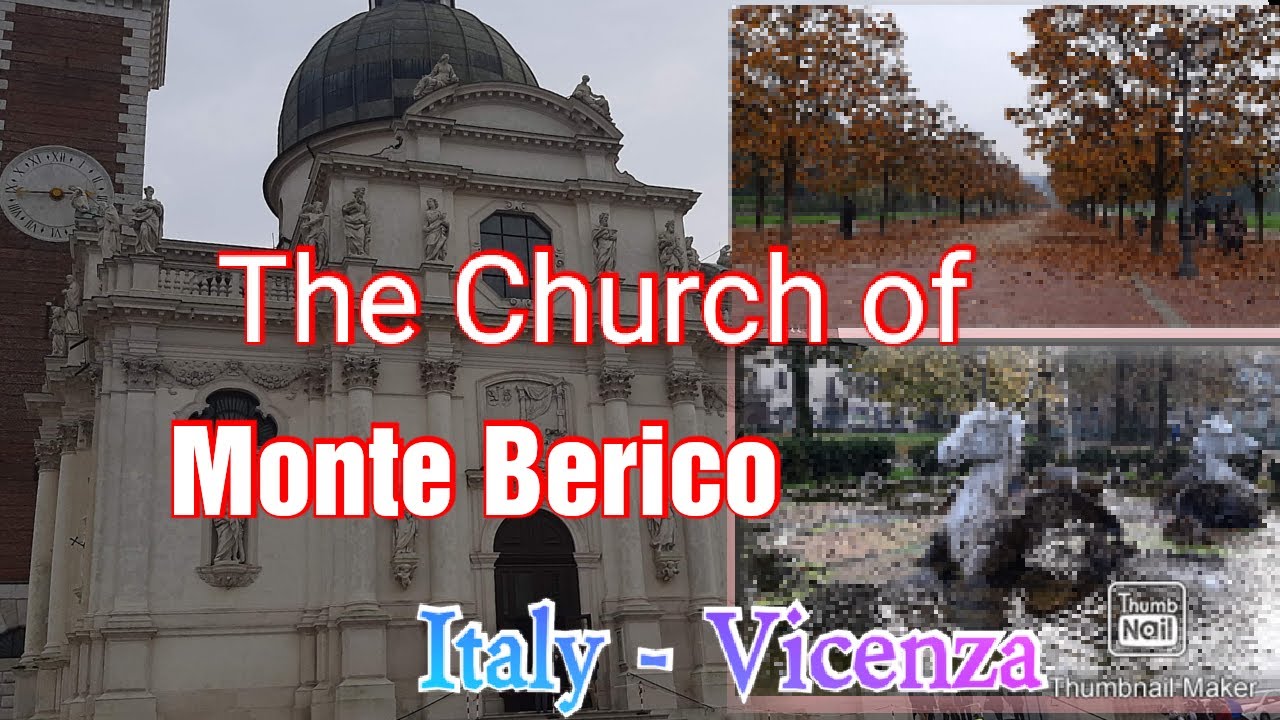 VISITARE BASILICA DI MONTE BERICO (The Church of Monte Berico)vicenza