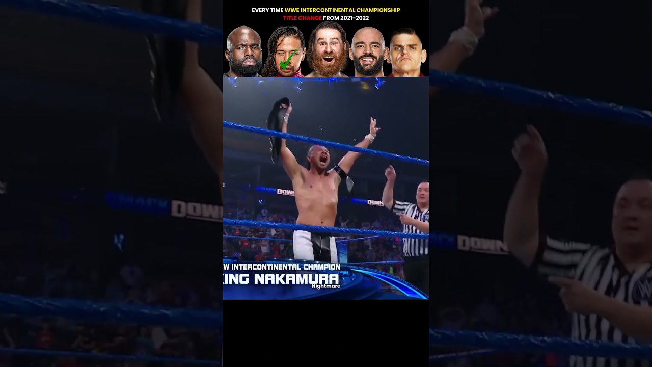 Every Time Wwe intercontinental championship Title Change From 2021-2022