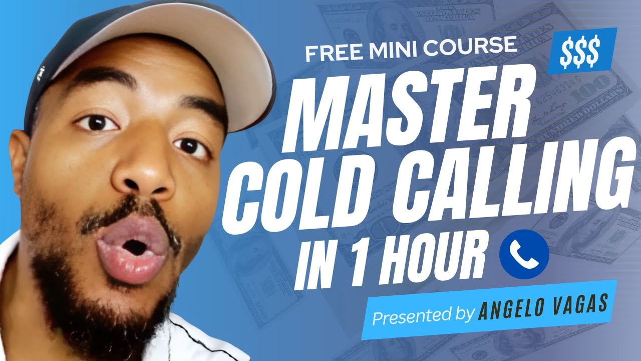 7 Years of Cold Calling Mastery in 1 Hour (Free Mini-Course for B2B Sales Closers)