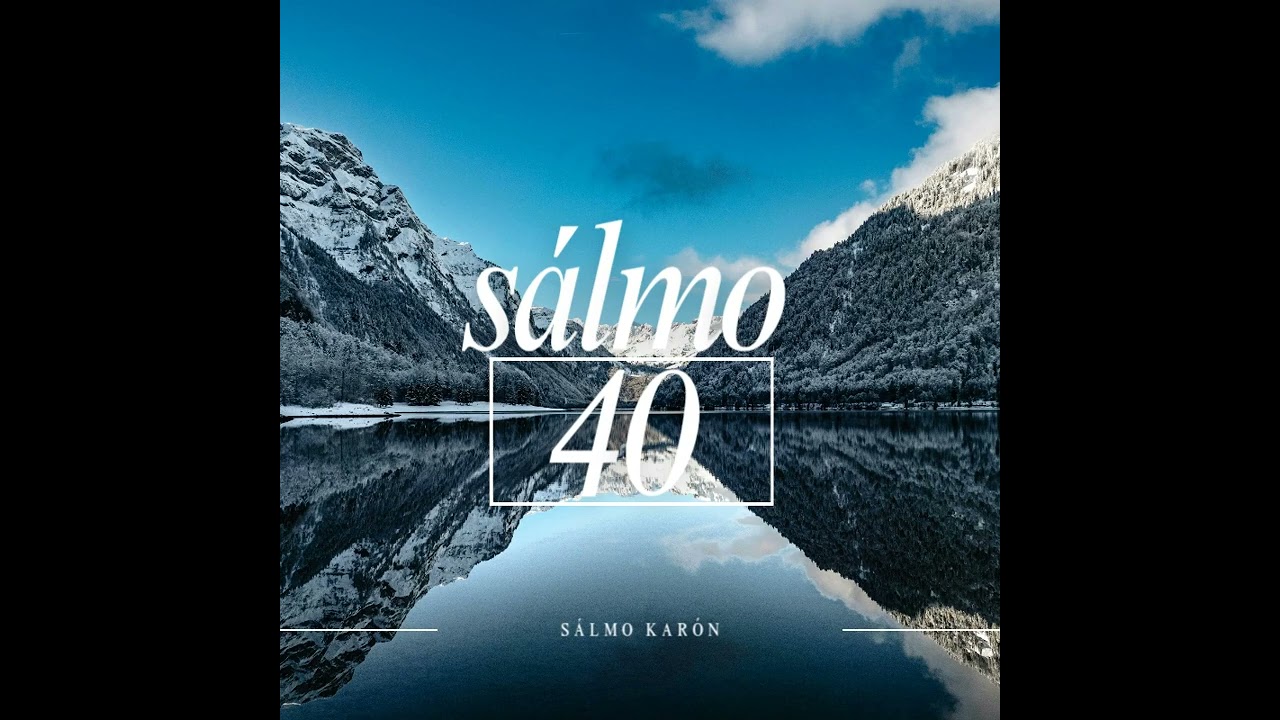 Sálmo 40 - Awit sa Pagdayeg