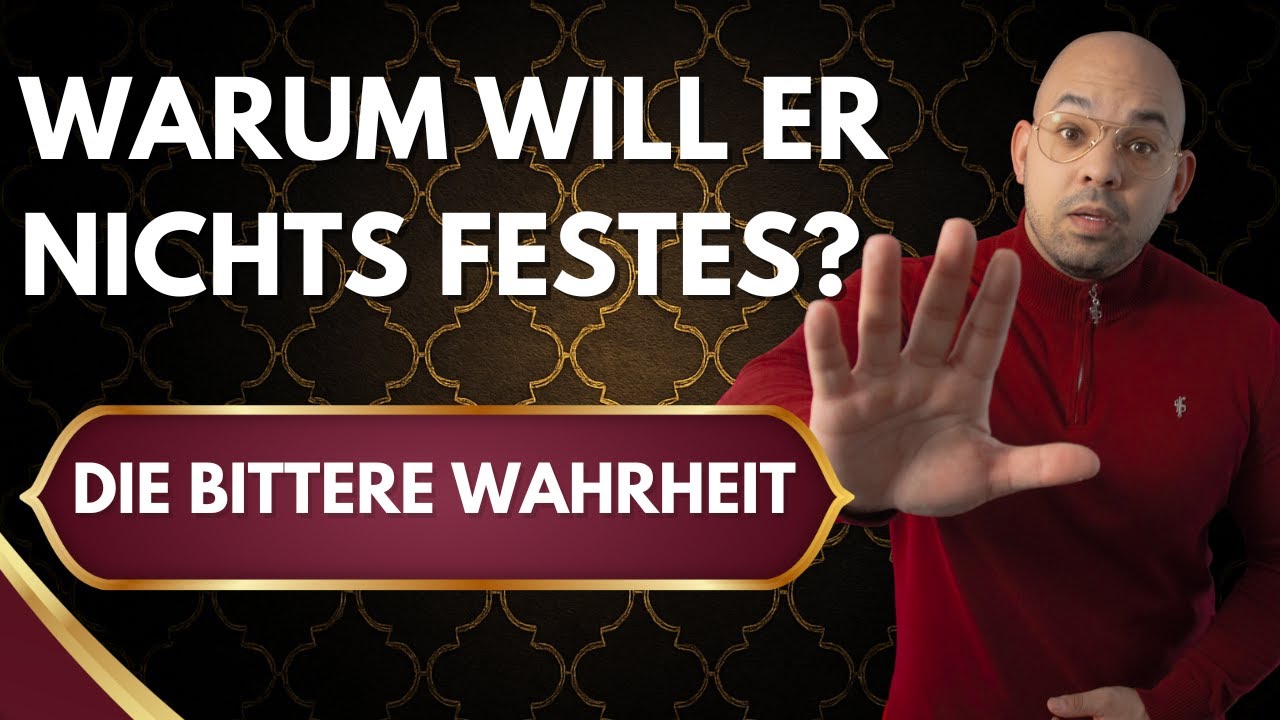 Deshalb will er nichts Festes - und so &auml;nderst du es!