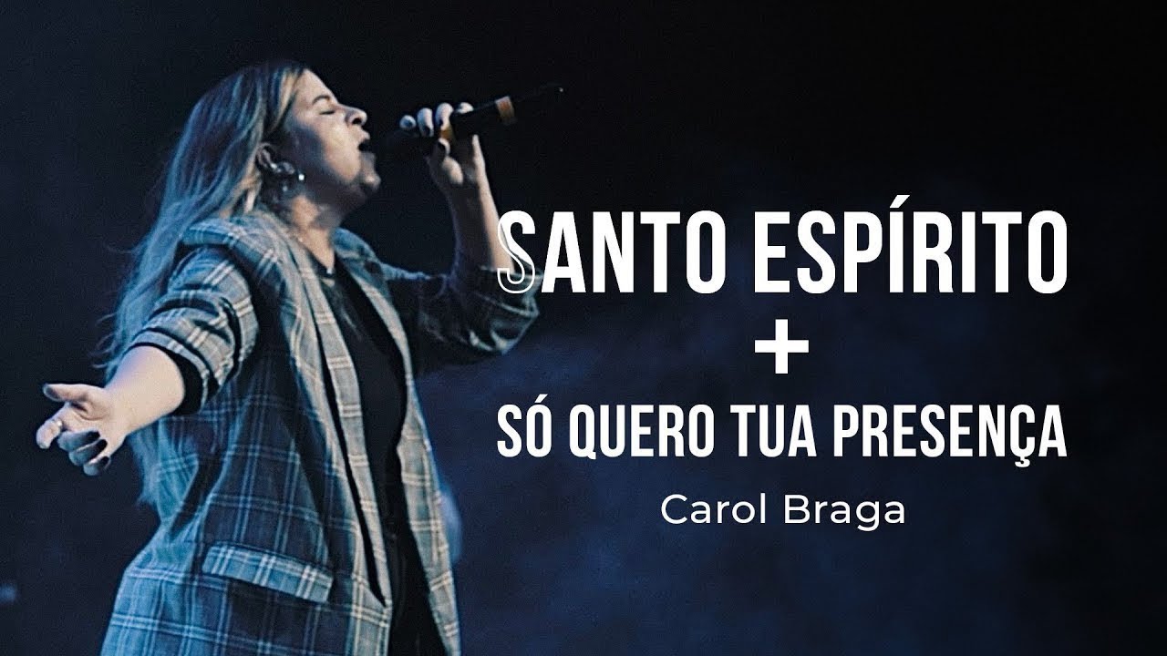 Carol Braga | Santo Espírito + Eu Só Quero Tua Presença (Cover Ao Vivo)