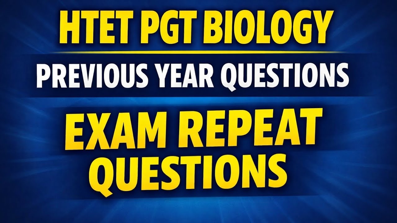 Htet pgt biology pyq 2025