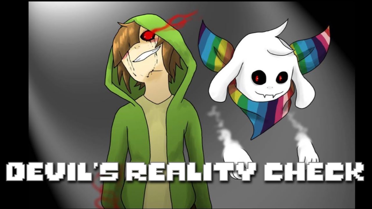 Devil's Reality Check【Megalo Strike Back × Reality Check Through The Skull undertale AU Dustshift 】