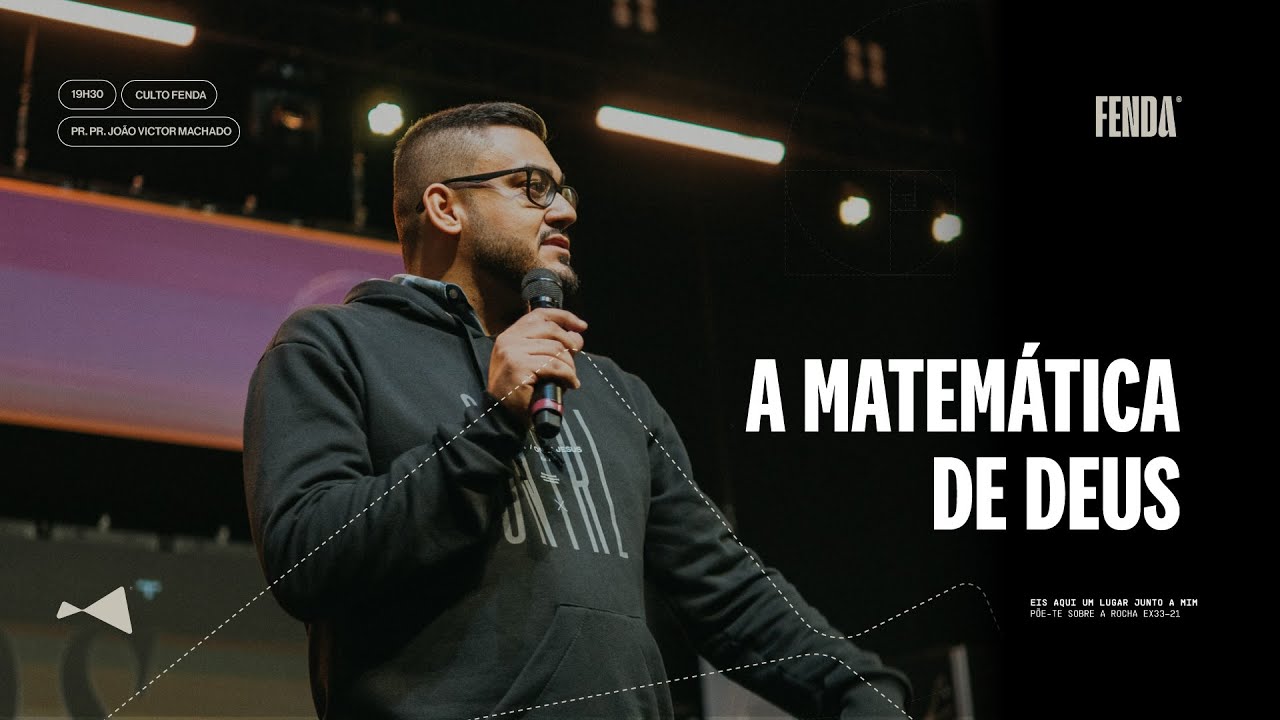 A MATEMÁTICA DE DEUS | PR. JOÃO VICTOR MACHADO | IGREJA CENTRAL - 15/02/2025