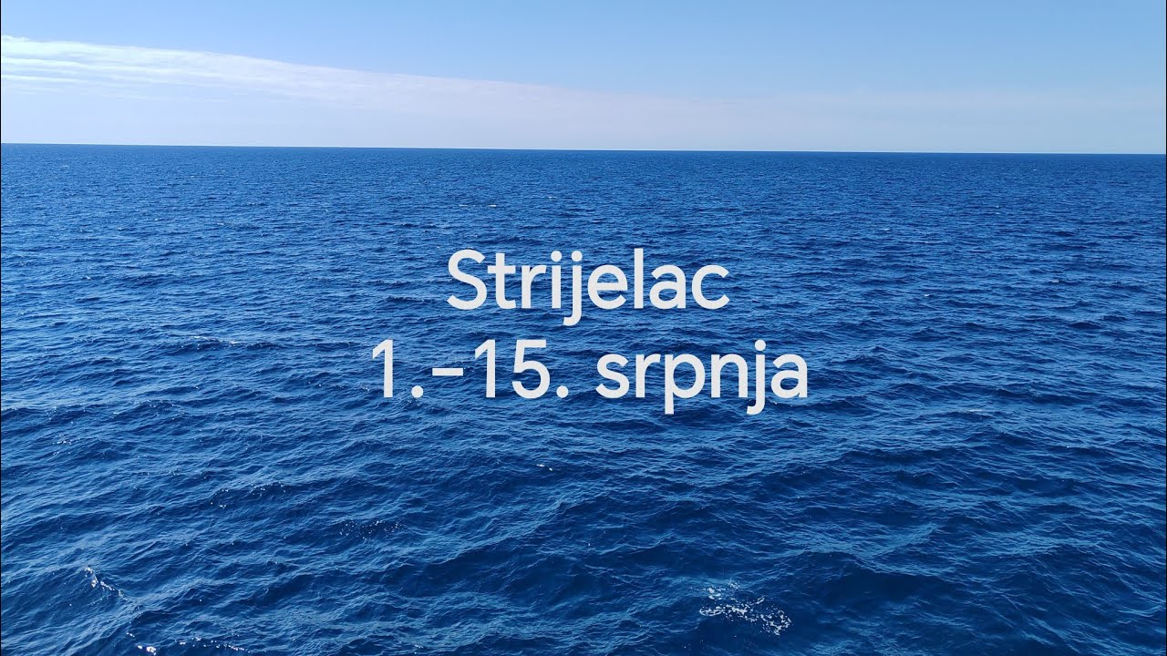 Strijelac 1.-15. srpnja
