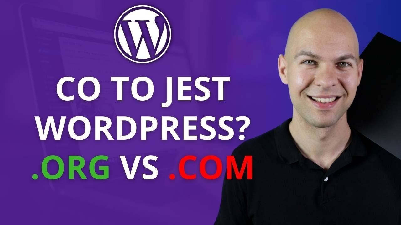 Co To Jest WordPress Co wybrać WordPress.com | WordPress.org CMS