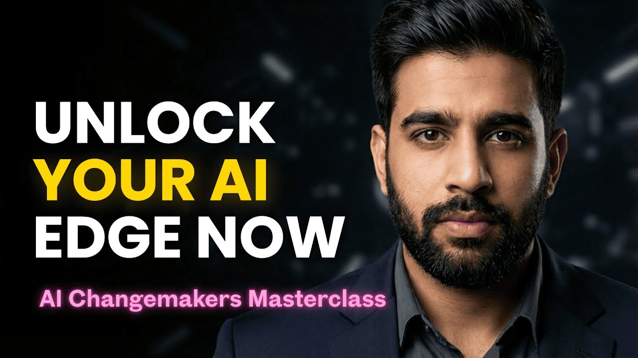 AI Changemakers Masterclass: From AI Fear to AI Confidence