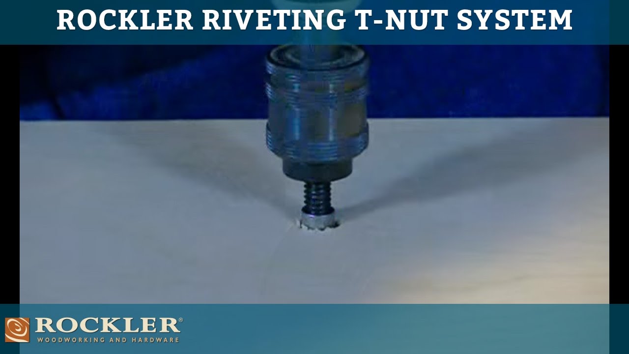 Rockler Riveting T-Nut System