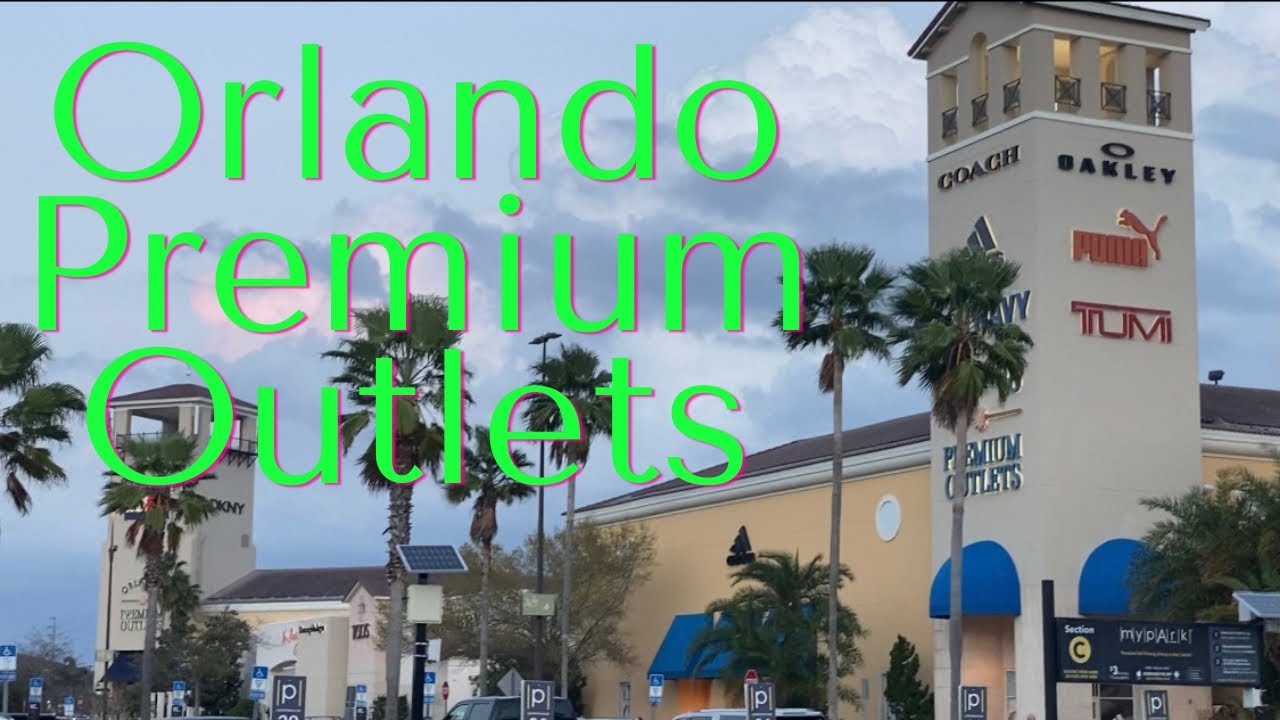 Orlando Premium Outlets Tour | Orlando, Florida
