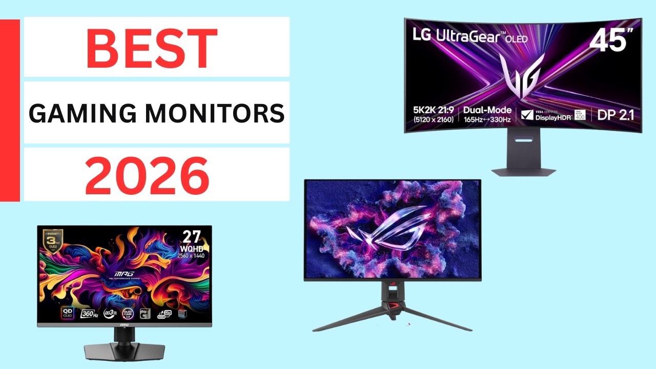 Best Gaming Monitors 2026 - The Only 5 You Should Consider Today