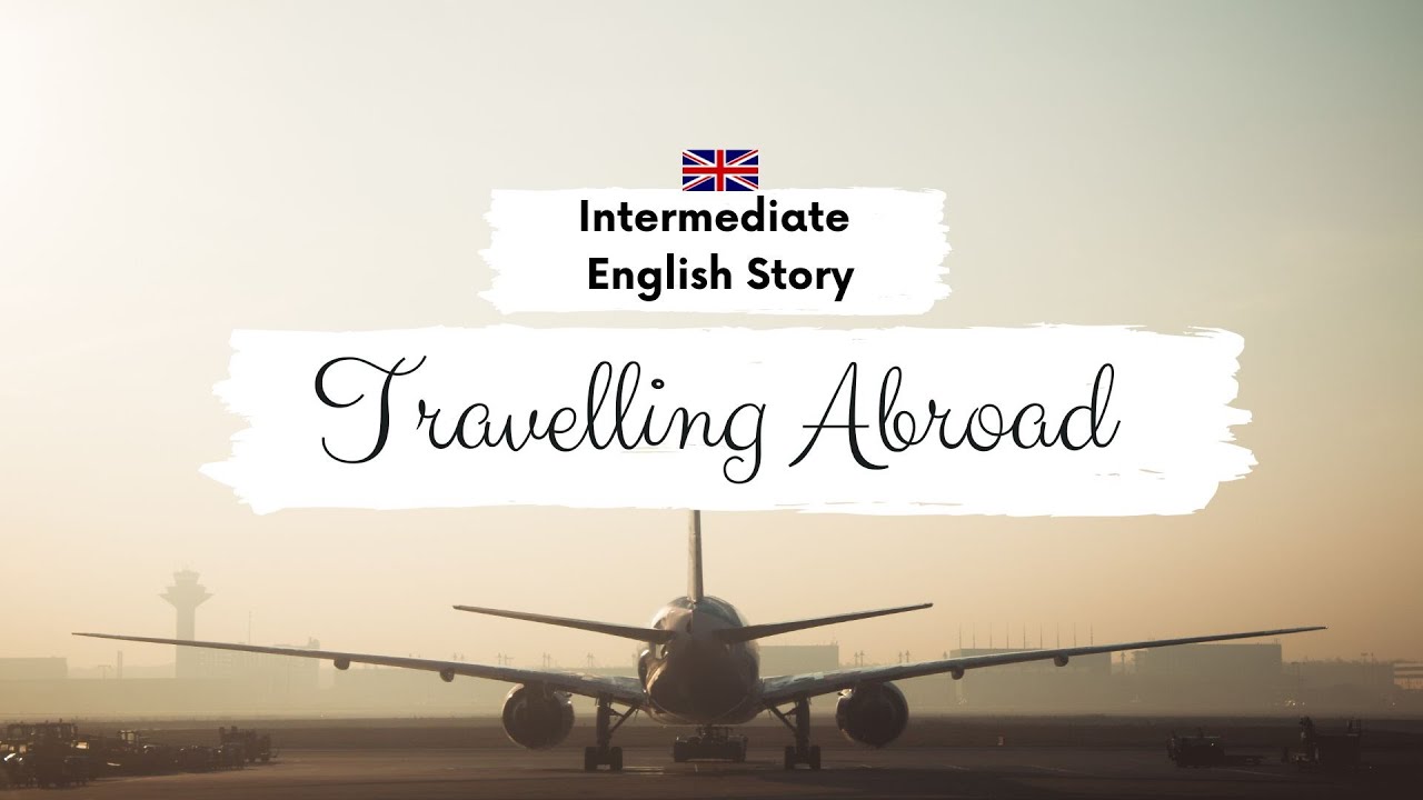 Короткая история на английском ✈️Путешествие за границу 🌍Английский язык среднего уровня B2 | Бри...