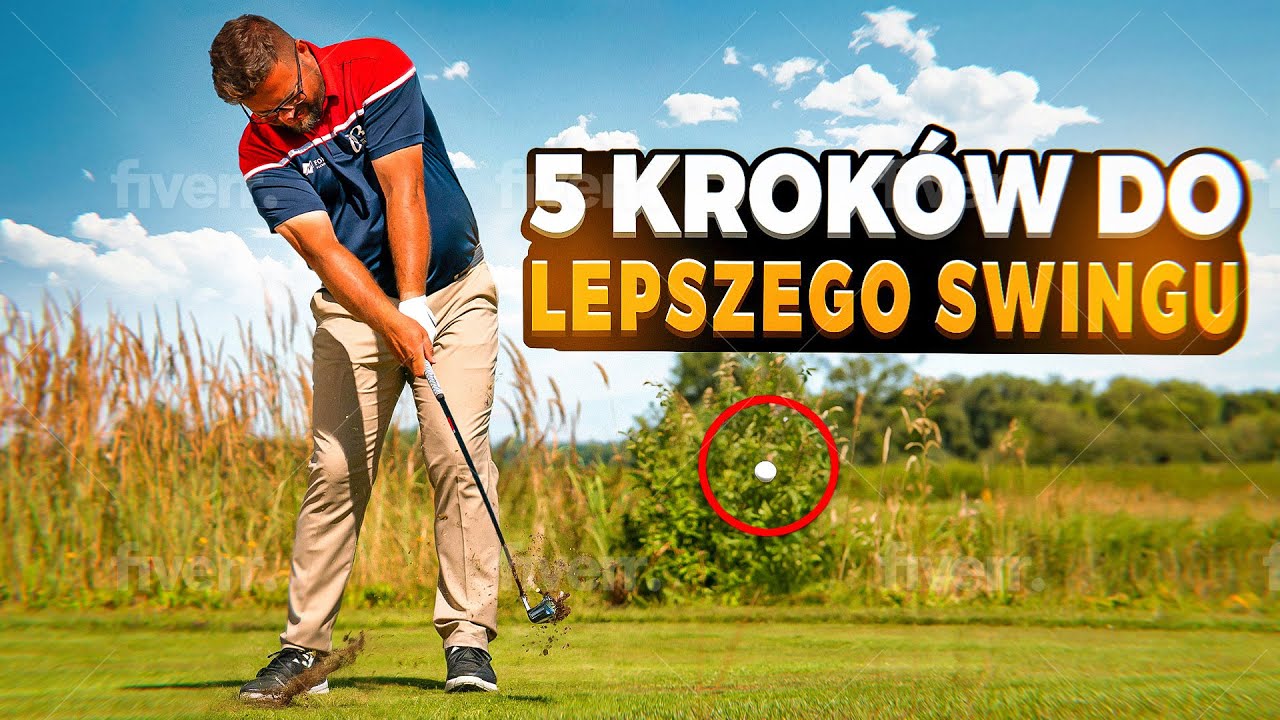 Jak poprawić swing w 5 prostych krokach
