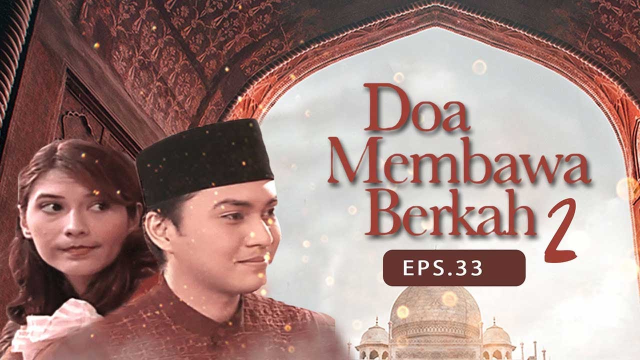 Doa Membawa Berkah Season 2 Episode 33