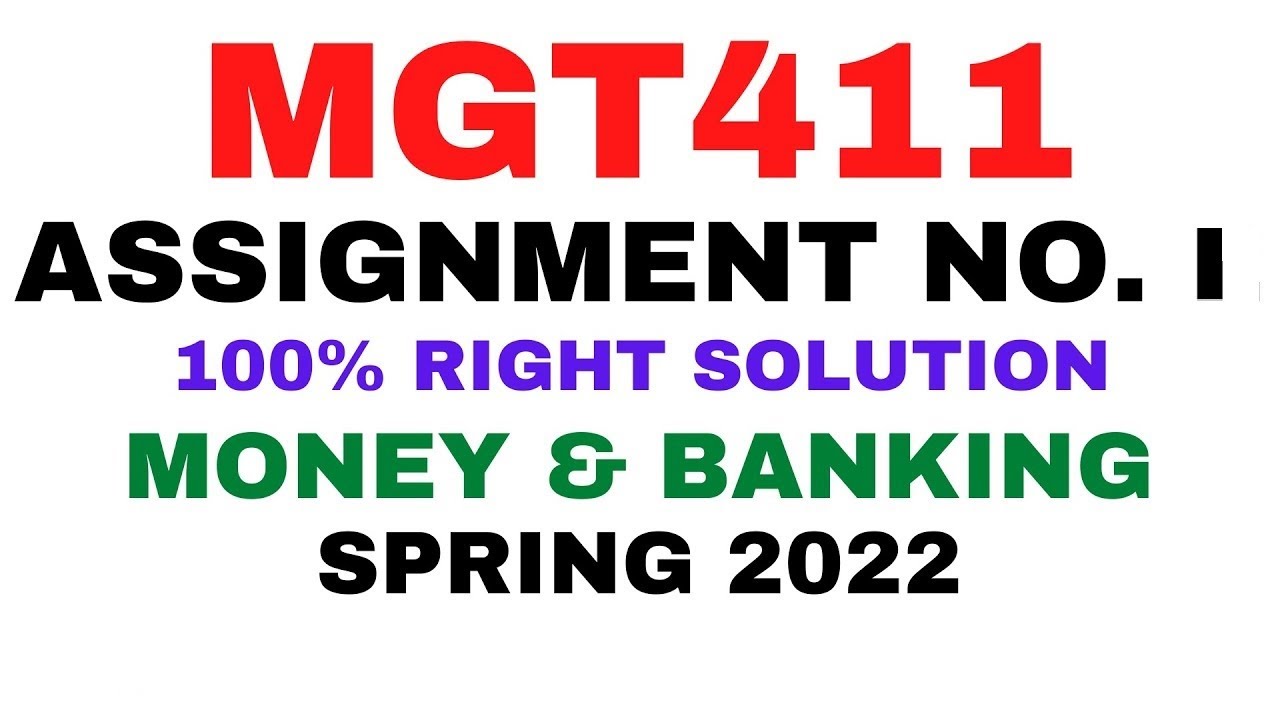 MGT411 Complete Assignment solution 2022