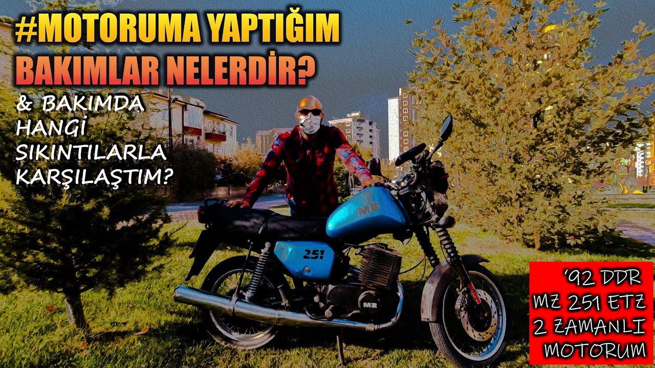 MZ ETZ 251 SOHBET TADINDA Yapılan Bakımlar, Yedek Parça Fiyatları, Tecrübeler