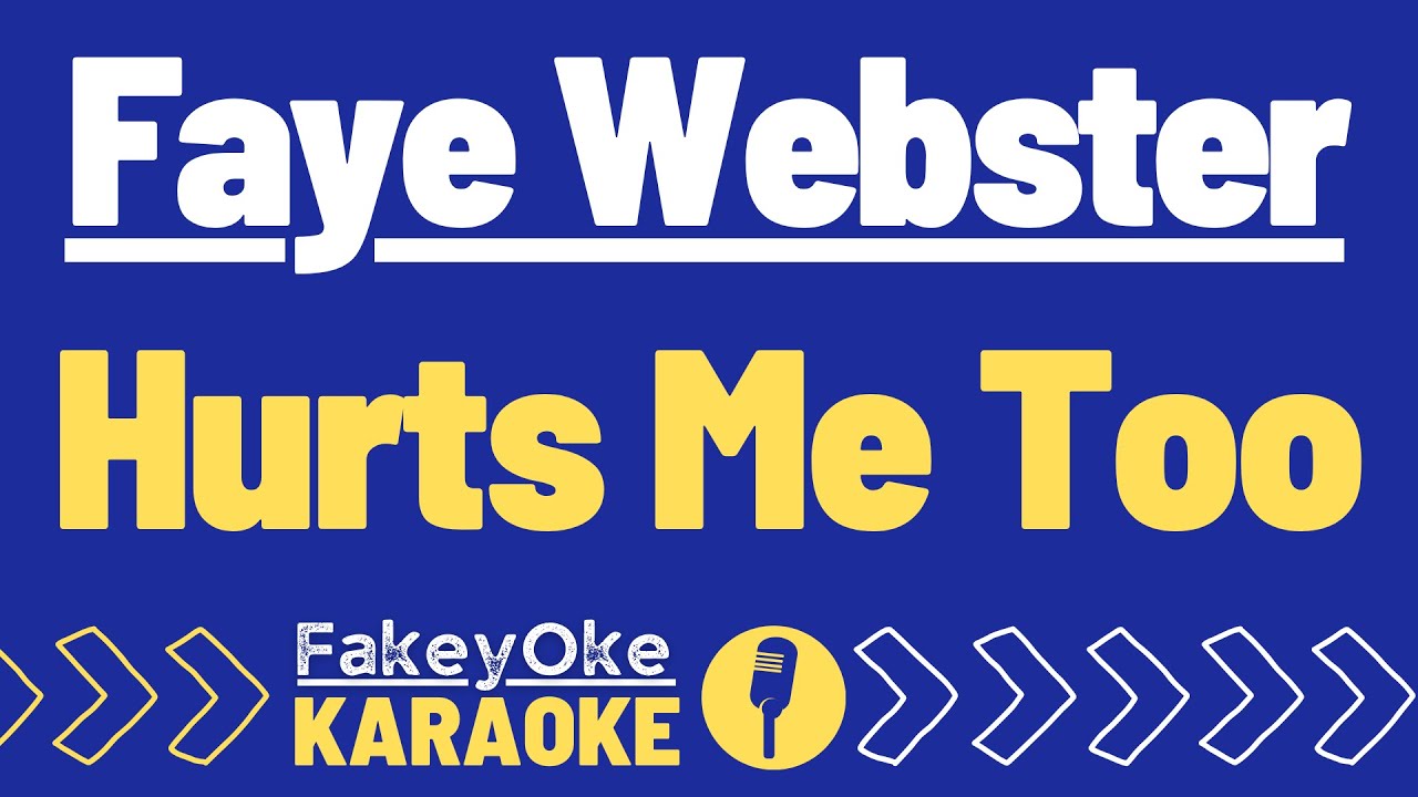 Faye Webster - Hurts Me Too [Karaoke]