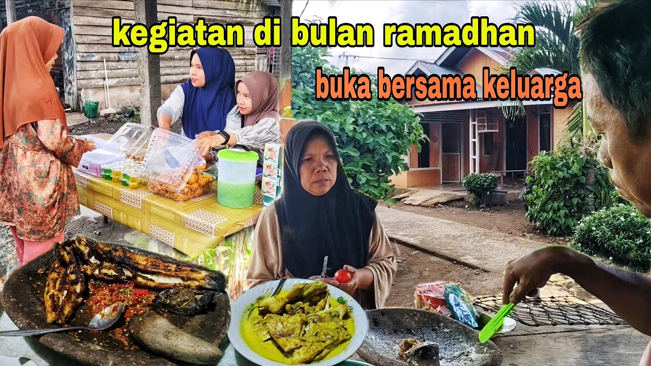 KEGIATAN DI BULAN RAMADHAN || BELI TAKJIL, BUKA PUASA BERSAMA KELUARGA