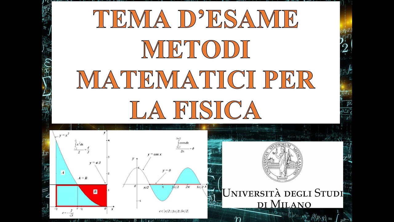 Tema d'esame metodi matematici per la fisica