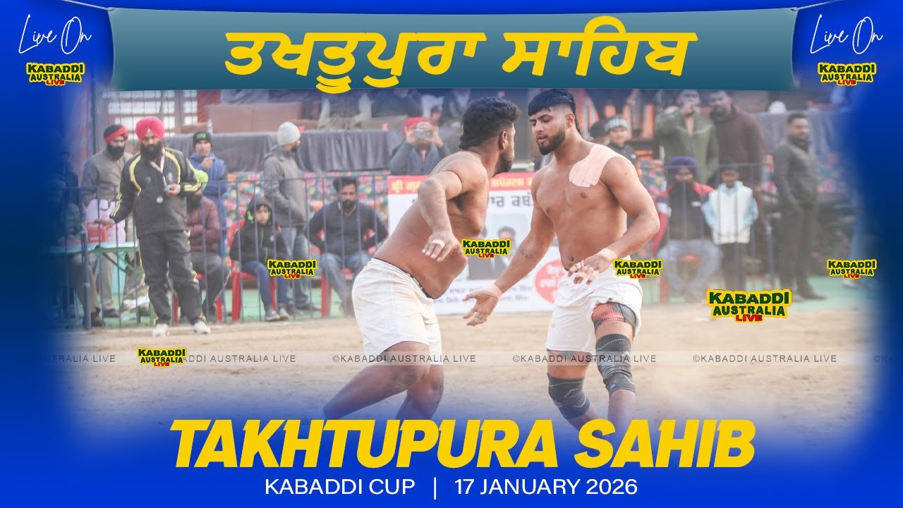 🔴 [LIVE] Takhtupura Sahib (Moga) | 17 Jan 2026 | Live Now | Kabaddi Live now | Live Kabaddi | Live