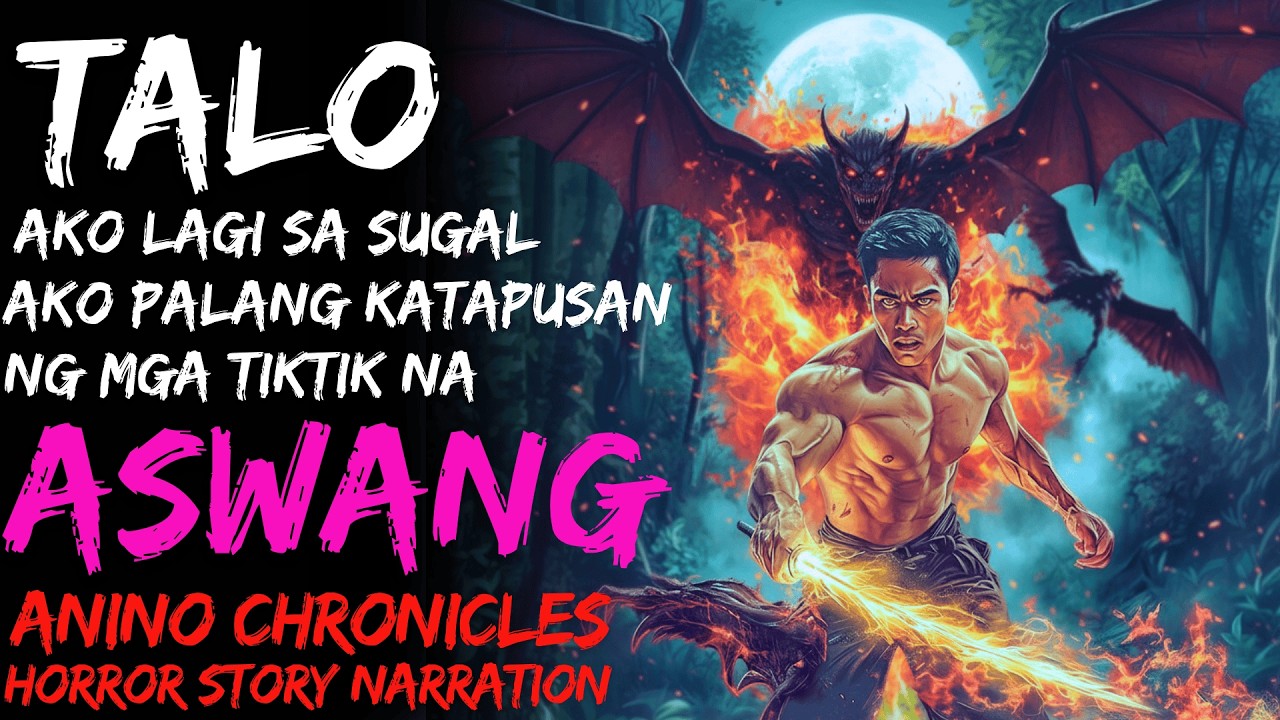 TALO AKO LAGI SA SUGAL AKO PALA ANG KATAPUSAN NG MGA TIKTIK NA ASWANG  Kwentong Aswang  True Story