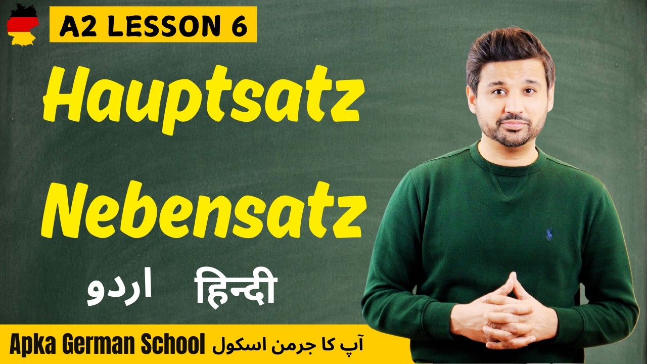 A2 Lesson 6 | German Grammar: Hauptsatz & Nebensatz in Urdu Hindi | A2 B1 Exam Preparation