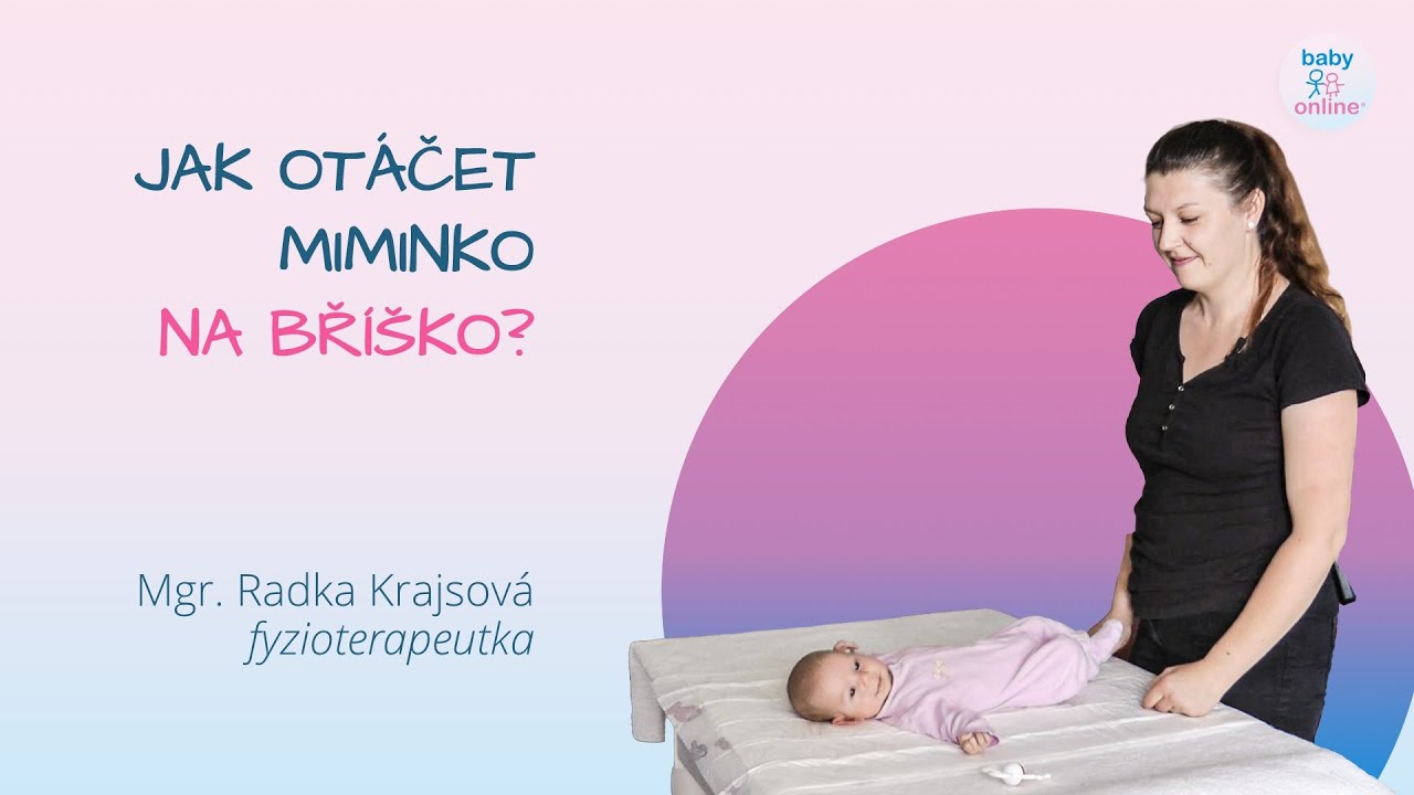 Jak otáčet miminko na bříško?