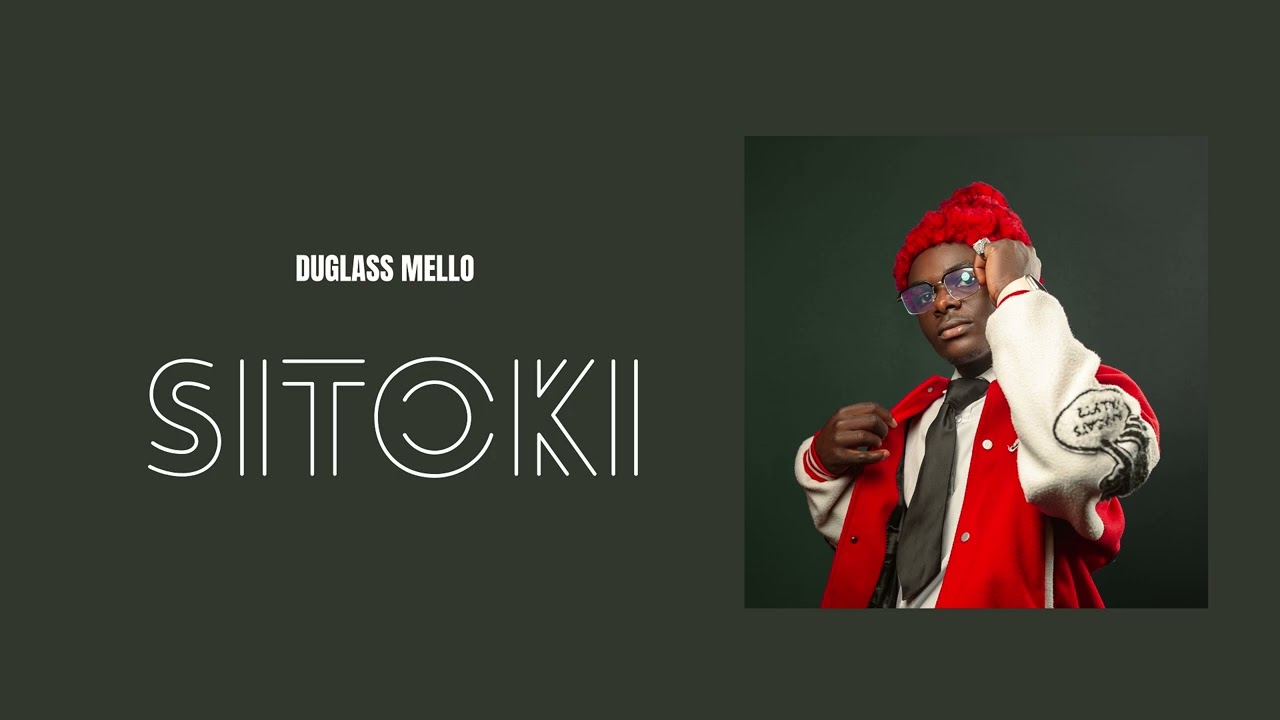 DUGLASS MELLO - SITOKI (audio officiel)