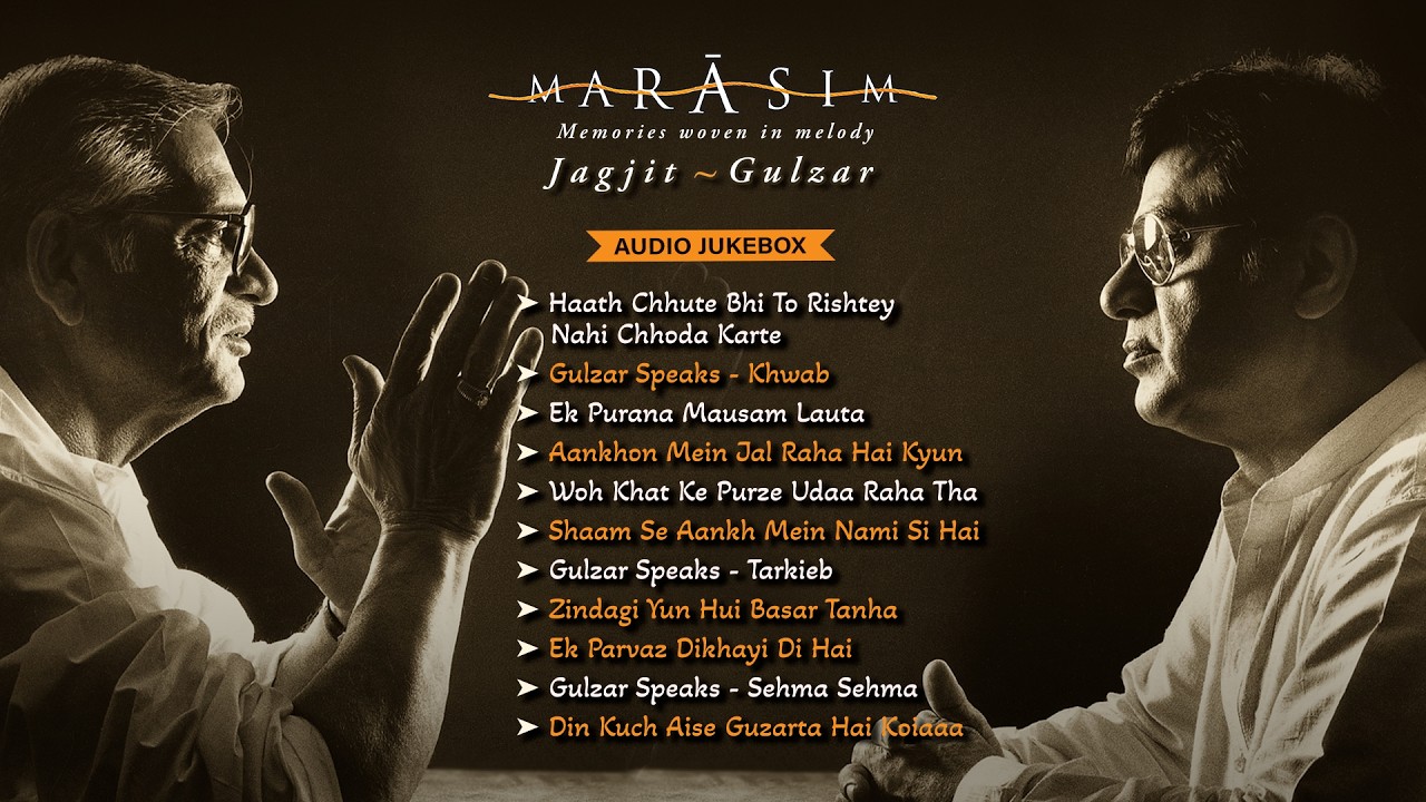 Marasim – Jagjit Singh & Gulzar | Audio Jukebox | Hit Ghazals | Old Ghazals | Jagjit Singh Ghazals