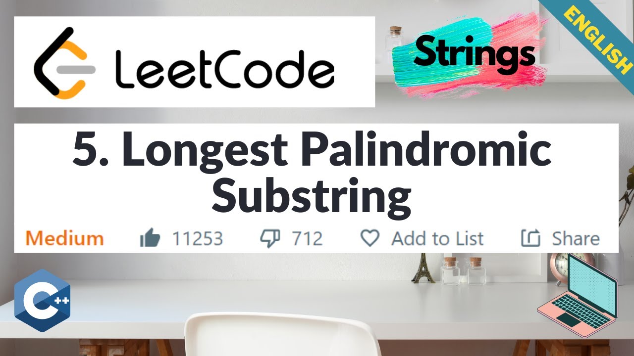 LeetCode 5. Longest Palindromic Substring | Medium | Algorithm Explained | C++