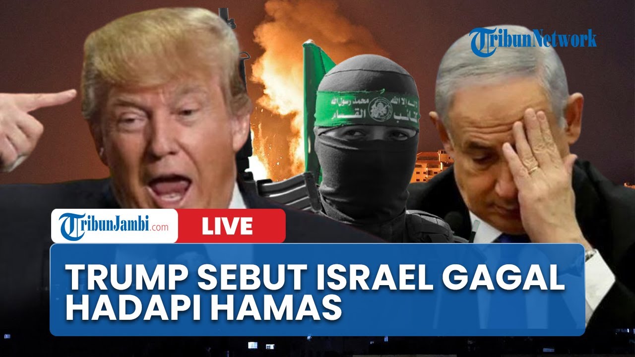 🔴Israel Disebut Trump Gagal dalam Hadapi Hamas, Amerika Turun Tangan