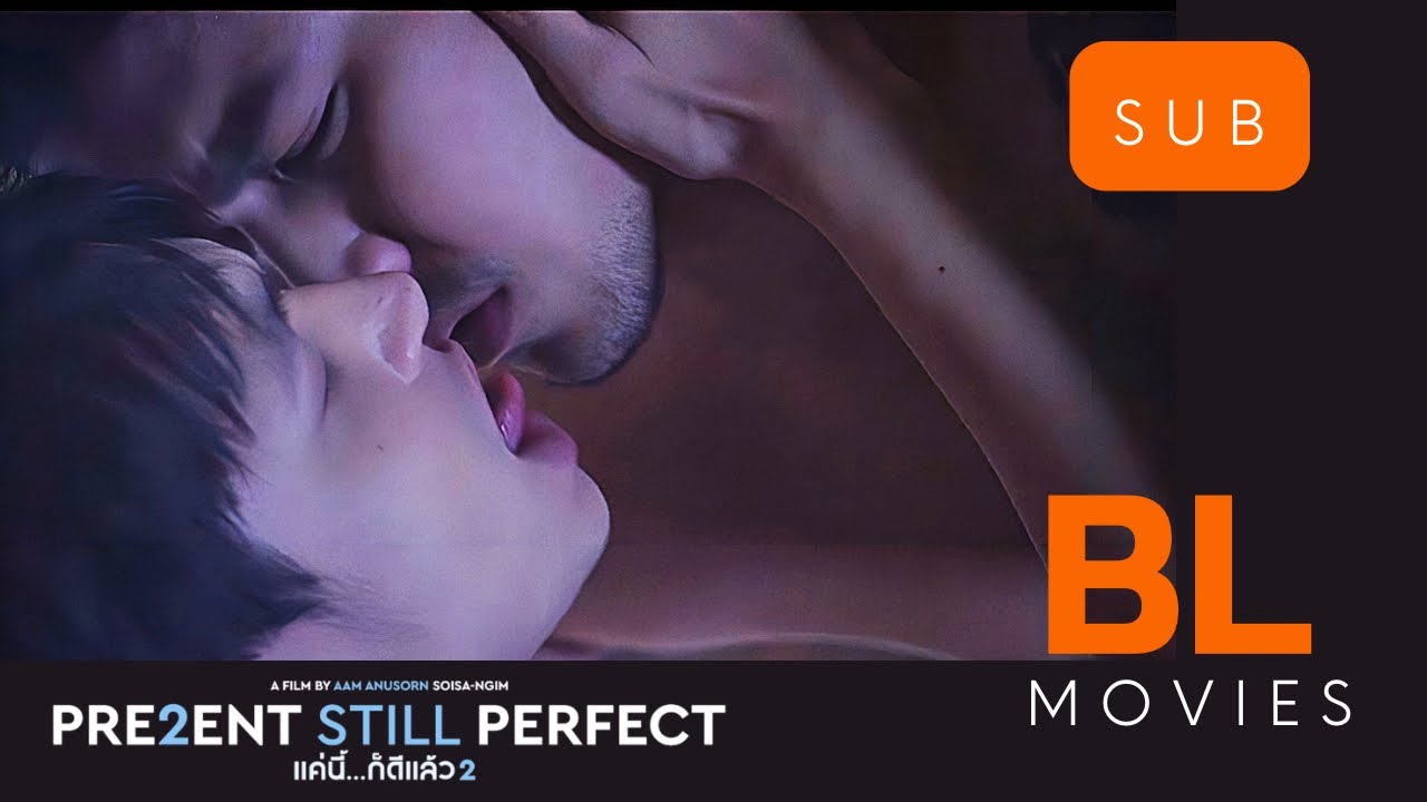 “PRESENT STILL PERFECT : весь фильм с русскими субтитрами. (BL фильм)