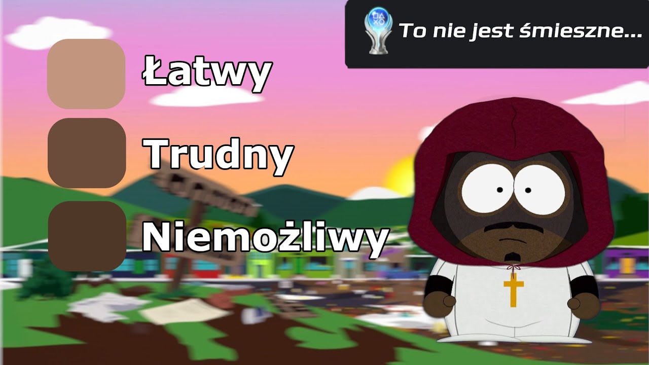 Osiągnięcia w South Park'u to ZŁO(TO)