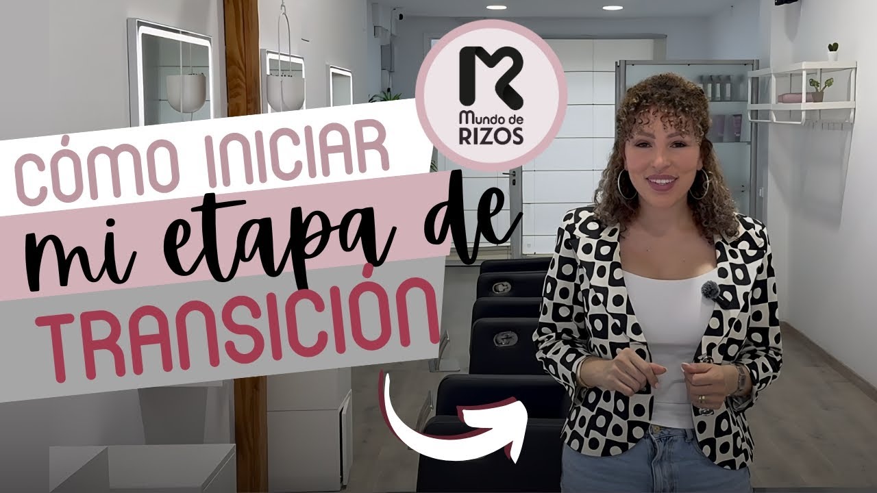 ✨C&oacute;mo iniciar en la etapa de la transici&oacute;n capilar➿ #transici&oacute;n #cabellorizado #curlyhair