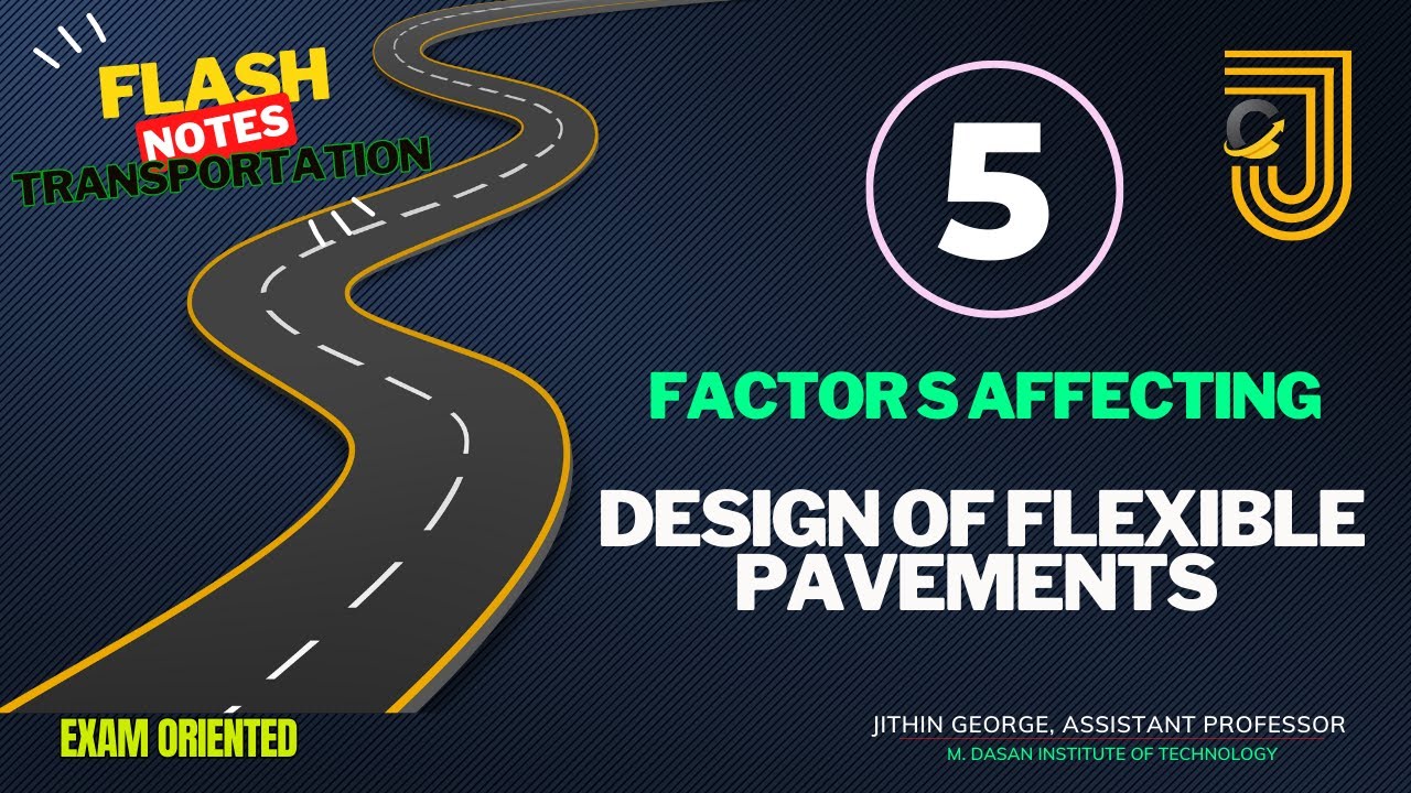 Factors affecting the Design of Pavements 1| Transportation Engineering 1| Online Class 6| APJAKTU