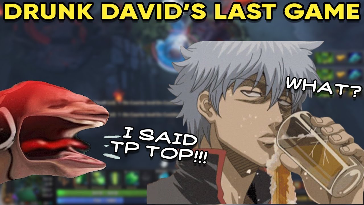 Drunk David's Last Game
