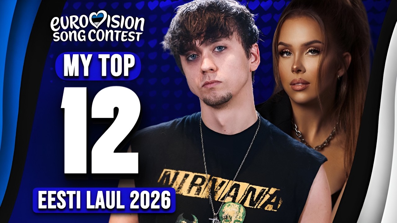 Eesti Laul 2026 🇪🇪 | My Top 12 (ESC 2026)