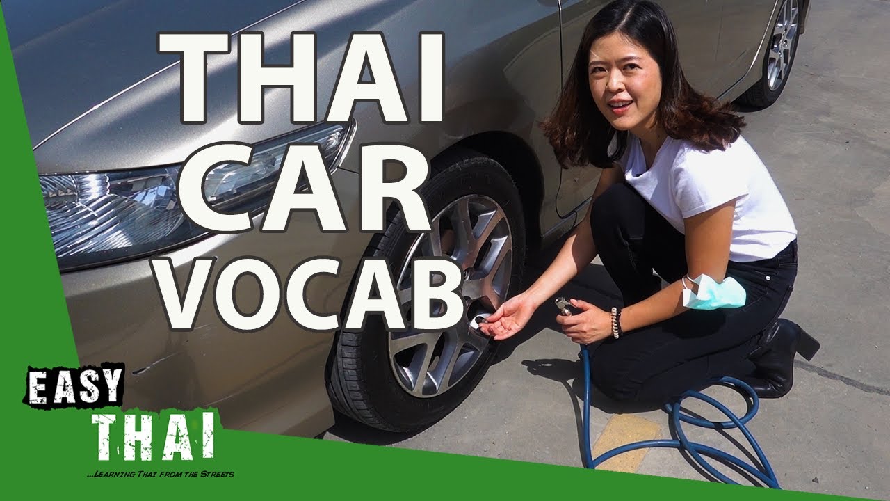 Learning Basic Car Vocabulary in Thai | Super Easy Thai 1