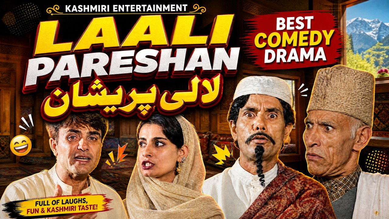 LAALI PARESHAN 1 || Seith Rafi, Bashir Kotur, Ali Baqal || Kashmiri Drama