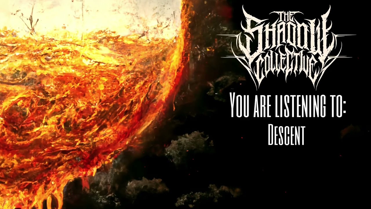 The Shadow Collective- Descent | Modern Metalcore | Djent | Visualizer
